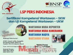 Buruan Daftar, LSP Pers Indonesia Buka Pendaftaran SKW dan UKW
