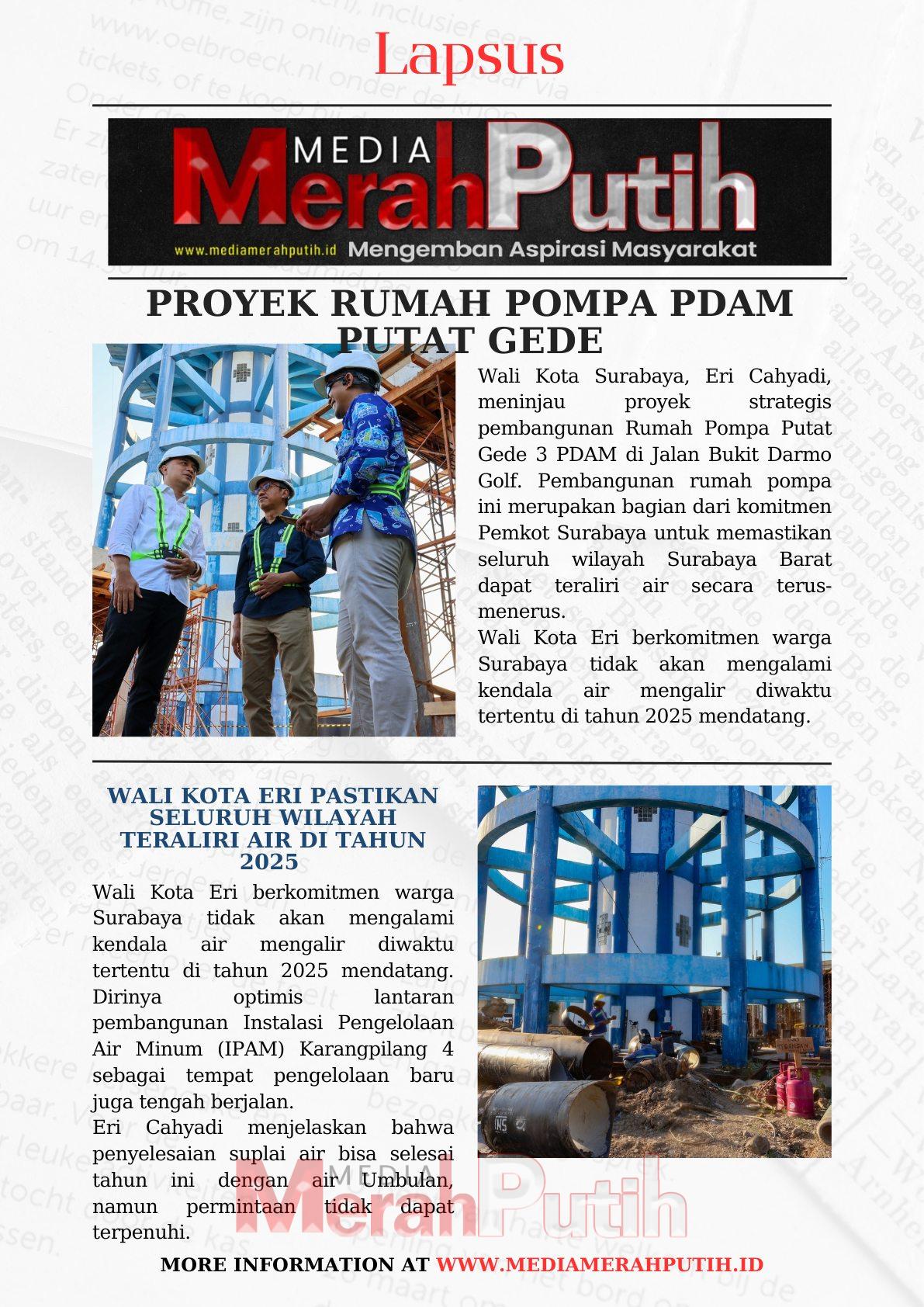 Wali Kota Eri Cahyadi berkomitmen warga Surabaya tidak akan mengalami kendala air mengalir diwaktu tertentu di tahun 2025 mendatang I MMP I Grafis I Antonius Andhika