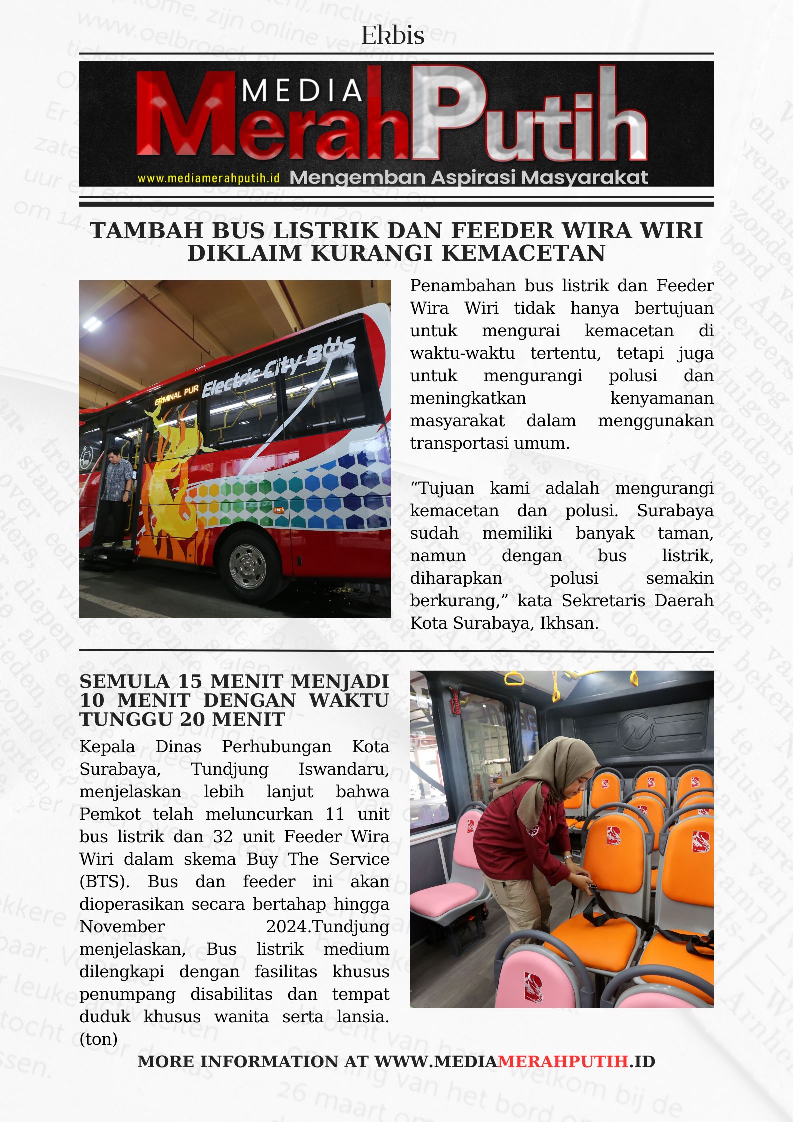 Electric City Bus akan beroperasi mengisi rute Terminal Purabaya - Terminal Bratang - Kampus A Unair - Kampus C Unair. Rute tersebut dipilih karena tingginya permintaan dan peminatan dari warga I MMP I Grafis I Antonius Andhika